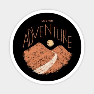 Live For Adventure Magnet